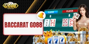 Baccarat GO88 - Game Bài Chuẩn Quốc Tế, Hốt Bạc Cực Cao