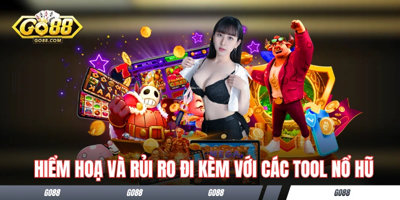 Tool Hack Nổ Hũ - Bóc Phốt Chiêu Trò Lừa Đảo Và Nhiều Rủi Ro 3 Hiểm hoạ và rủi ro đi kèm với các tool nổ hũ